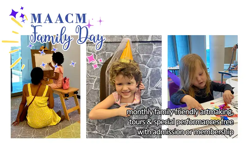 MAACM Family Days